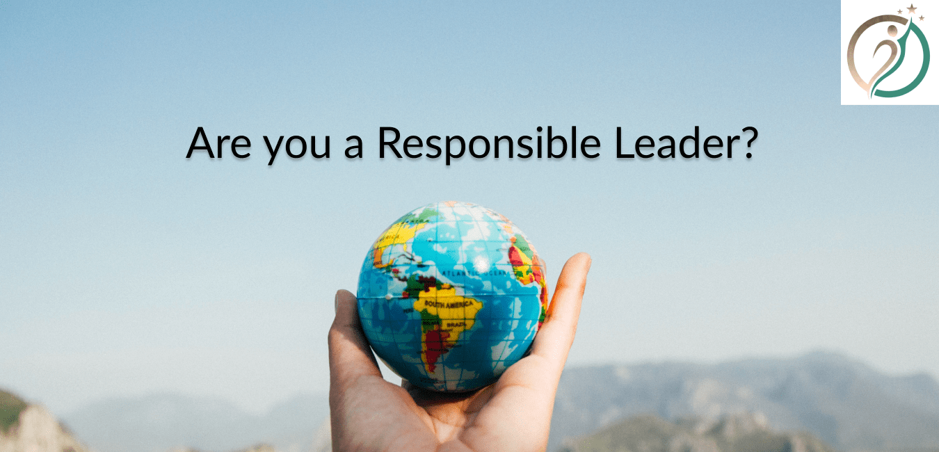 Are You A Responsible Leader? The Centre for Responsible Leadership